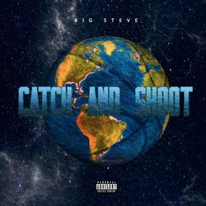 Catch and Shoot