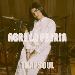 Abre La Puerta (TrapSoul)
