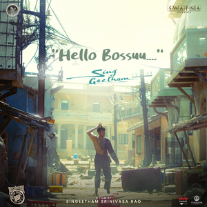 Hello Bossuu (From "Sing Geetham")
