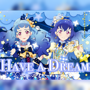Have a dream