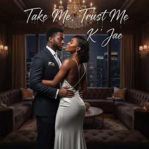 Take Me Trust Me