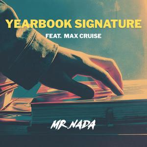 Yearbook Signature (feat. Max Cruise)