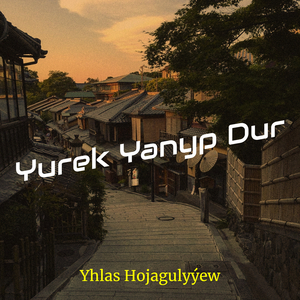 Yurek Yanyp Dur