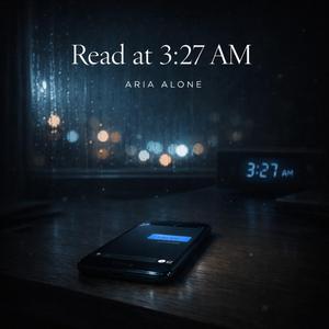 Read at 3:27AM