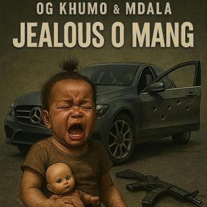 Jealous o mang