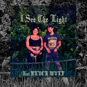 I See The Light (feat. Blvck Wvlf)