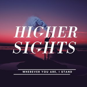 Wherever You Are, I Stand