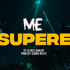 ME SUPERE