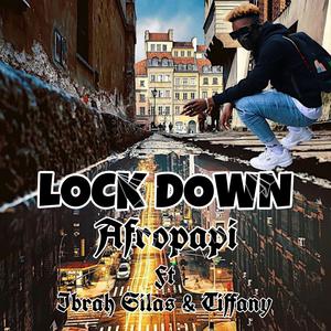 Lockdown (feat. Ibrah Silas & Tiffany)