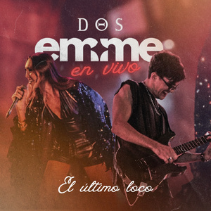 El Último Loco (Live)