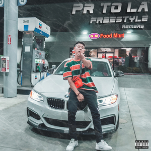 Pr To LA (Freestyle)