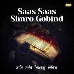 Saas Saas Simro Gobind (feat. Nirvair Khalsa Jatha UK)