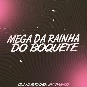 Mega da Rainha do Boquete