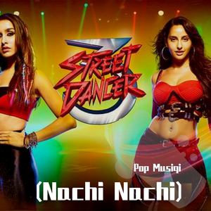 नची नची (Nachi Nachi)