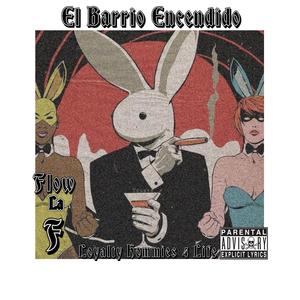 El Barrio Encendido