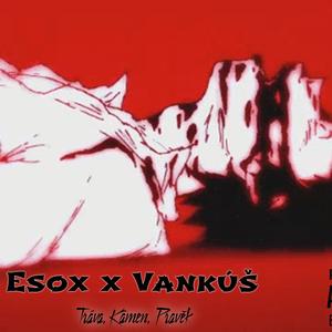 Tráva, Kámen, Pravěk (feat. Vankúš)