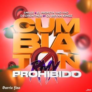 Cumbiaton Prohibido 2.0 (feat. Dj Drewther)