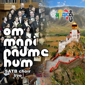 Om Mani Padme Hum Satb Choir (Live)