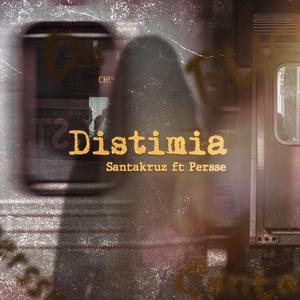 Distimia (feat. Persse)