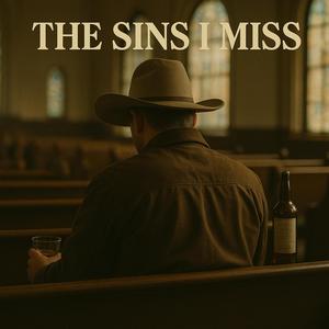 The Sins I Miss