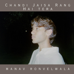 Chandi Jaisa Rang Hai Tera