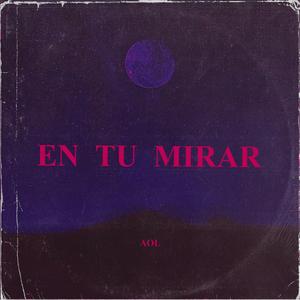 En Tu Mirar