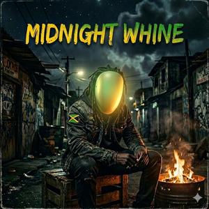 Midnight Whine