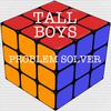 Tall Boys - Problem Solver (Instrumental) (Instrumental)