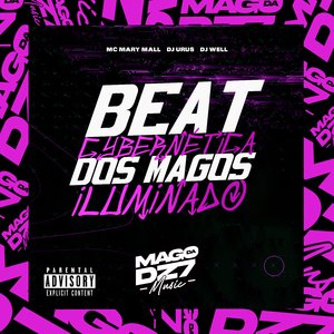 Beat Cybernética dos Magos Iluminado (feat. Dj Urus)
