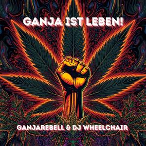 Ganja ist Leben! (Trance Style 2)