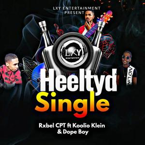 Heeltyd single (feat. Koolio Klein & Dope Boy)