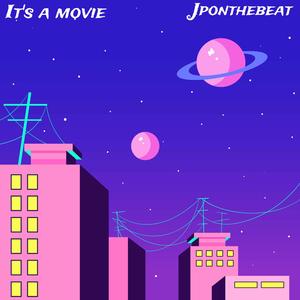 ITS A MOVIE