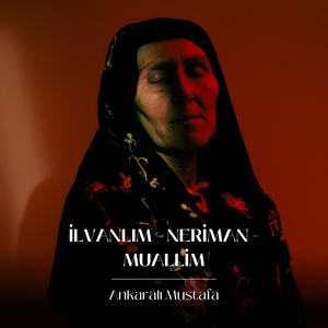 İLVANLIM - NERİMAN - MUALLİM