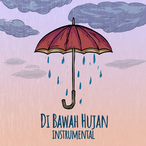 Di Bawah Hujan (Instrumental Version)