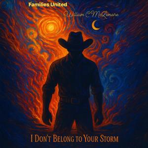 I Dont Belong in Your Storm