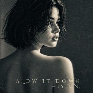 Slow It Down