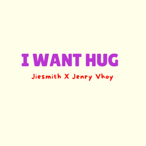 I Want Hug