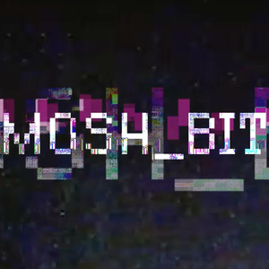 Mosh Bit