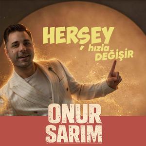 Herşey Hızla Değişir