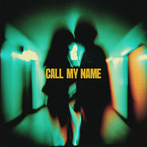 Call My Name