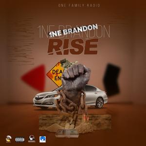 Rise (feat. 1neBrandon)