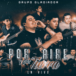 Por Aire y Por Tierra (En Vivo)
