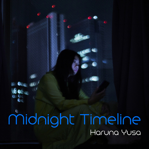 ミッドナイトタイムライン