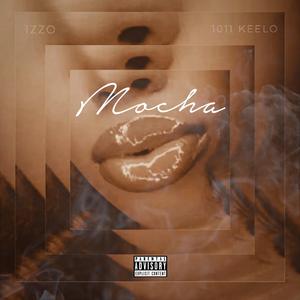 Mocha (feat. 1011keelo)
