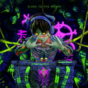Slave to the Rithm (Ray Volpe Remix)