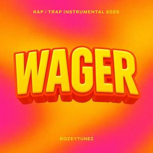 Wager (Rap / Trap Instrumental 2025)