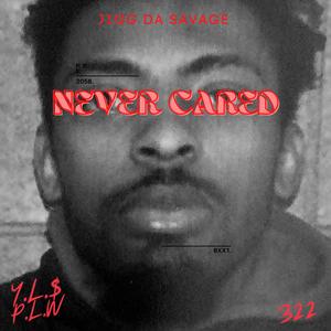 Never Cared