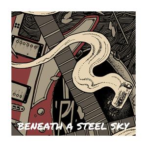 Beneath a Steel Sky