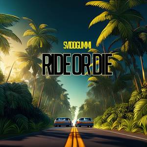 Ride or Die