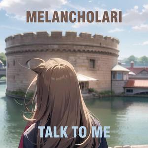 Talk To Me